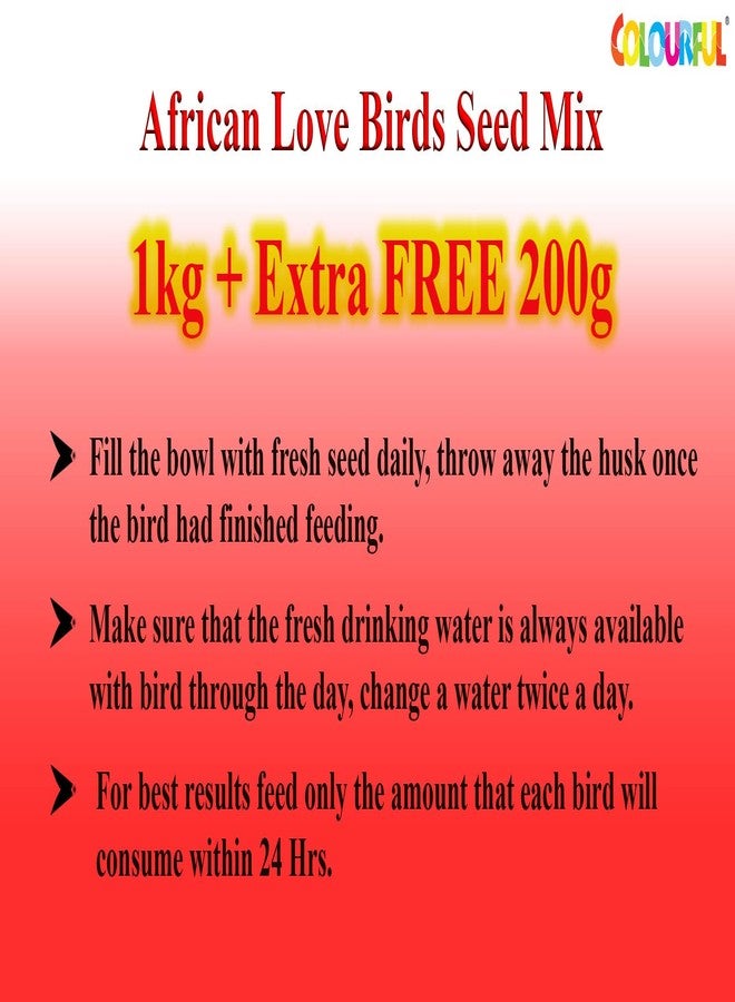 COLOURFUL ® - Natural & Healthy Premium Bird Food | Seed Mix (African Love Birds, 1 Kg+200 G Free),All Life Stages - Image 5